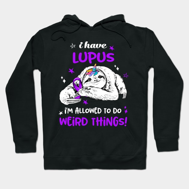 I have Lupus i'm allowed to do Weird Thing! Hoodie by ThePassion99
